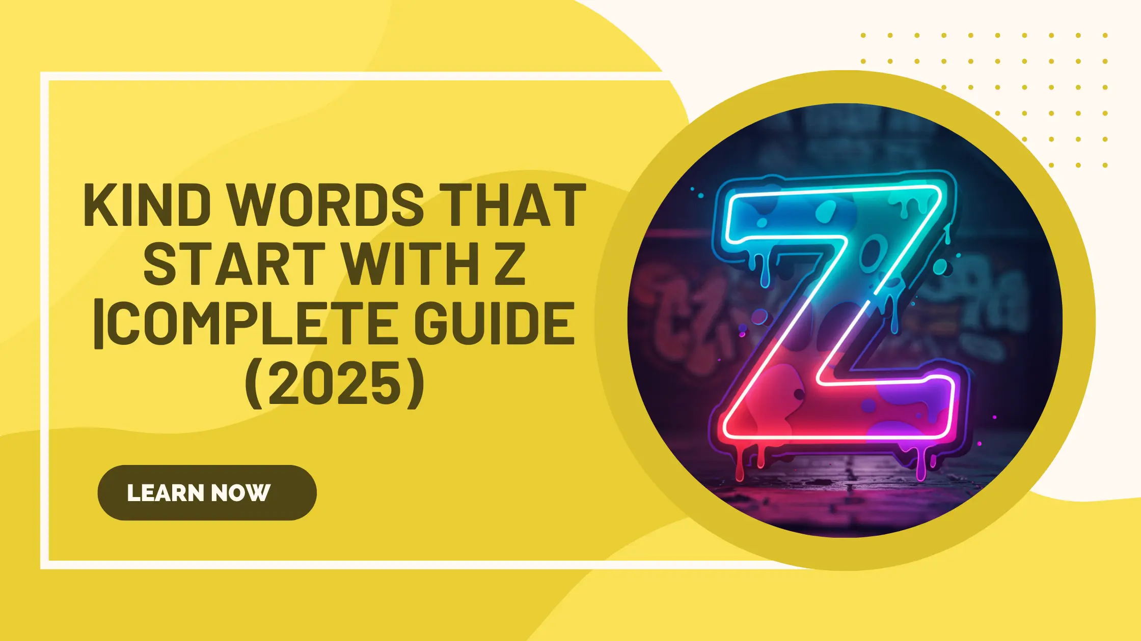 Kind Words That Start With Z