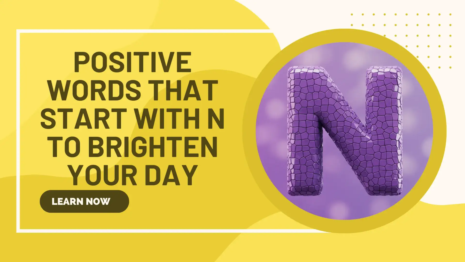positive words that start with n
