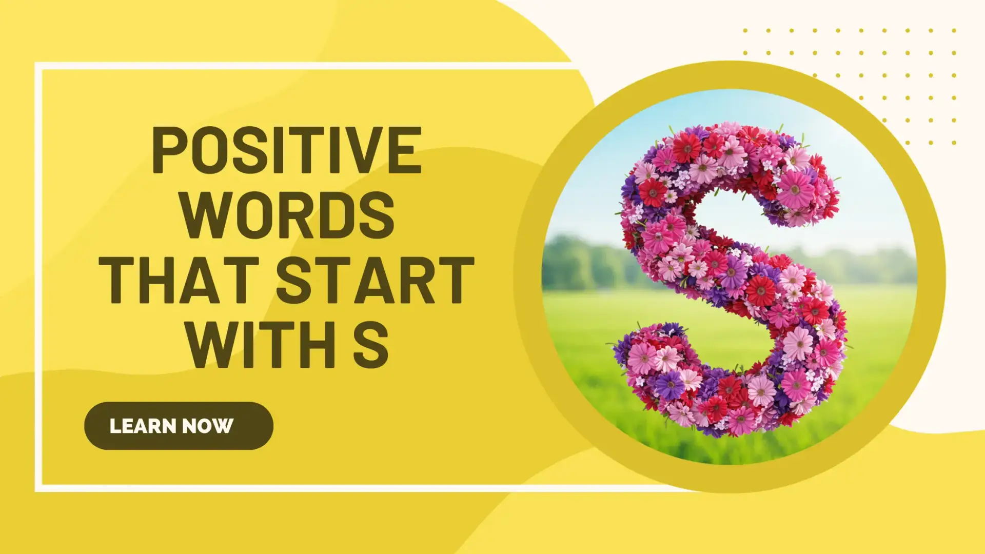 Positive Words That Start With S