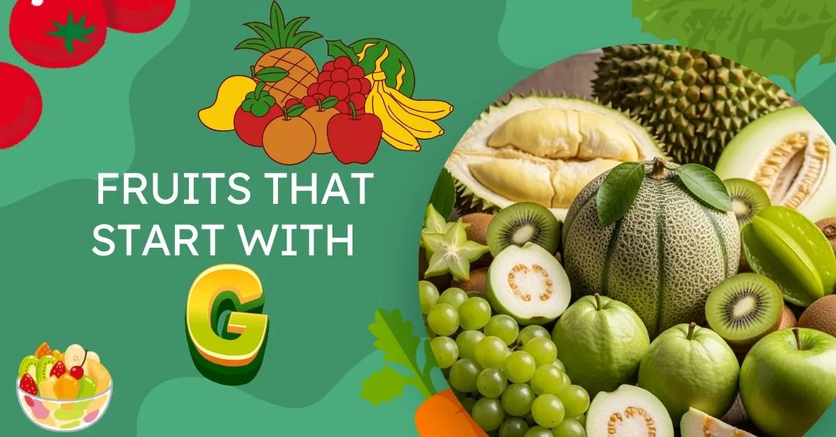 fruits that start with G