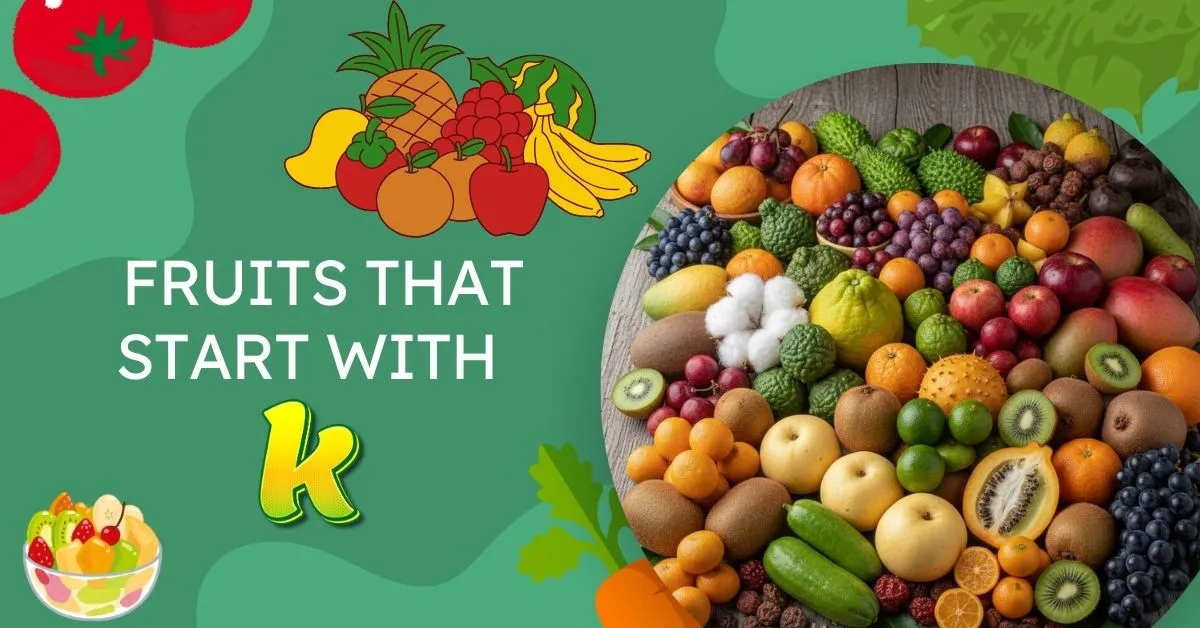 fruit that starts with K