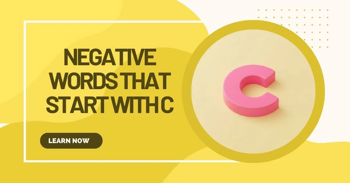 negative words that start with c